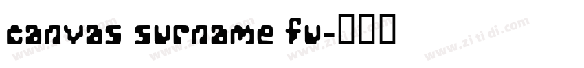 canvas surname fu字体转换